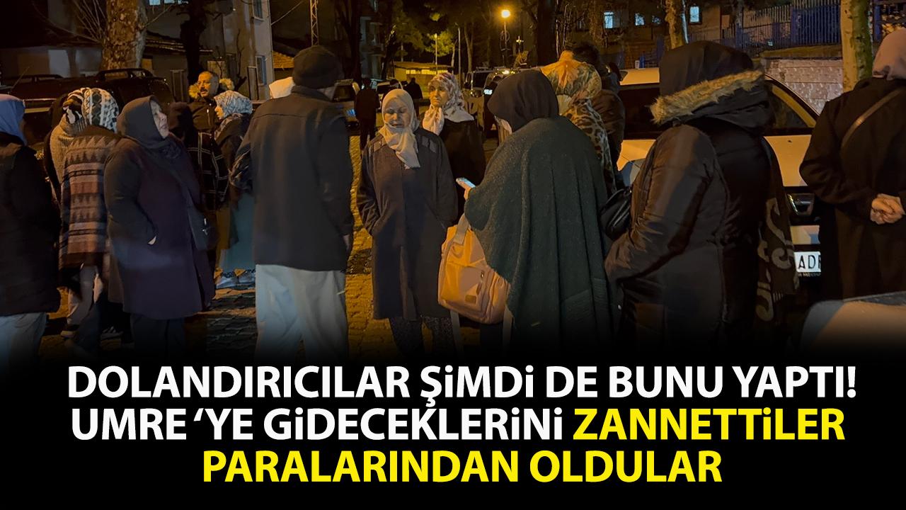 Dolandırıcılar şimdi de bunu yaptı! Dini duyguları suiistimal edip umre vaadiyle dolandırdılar
