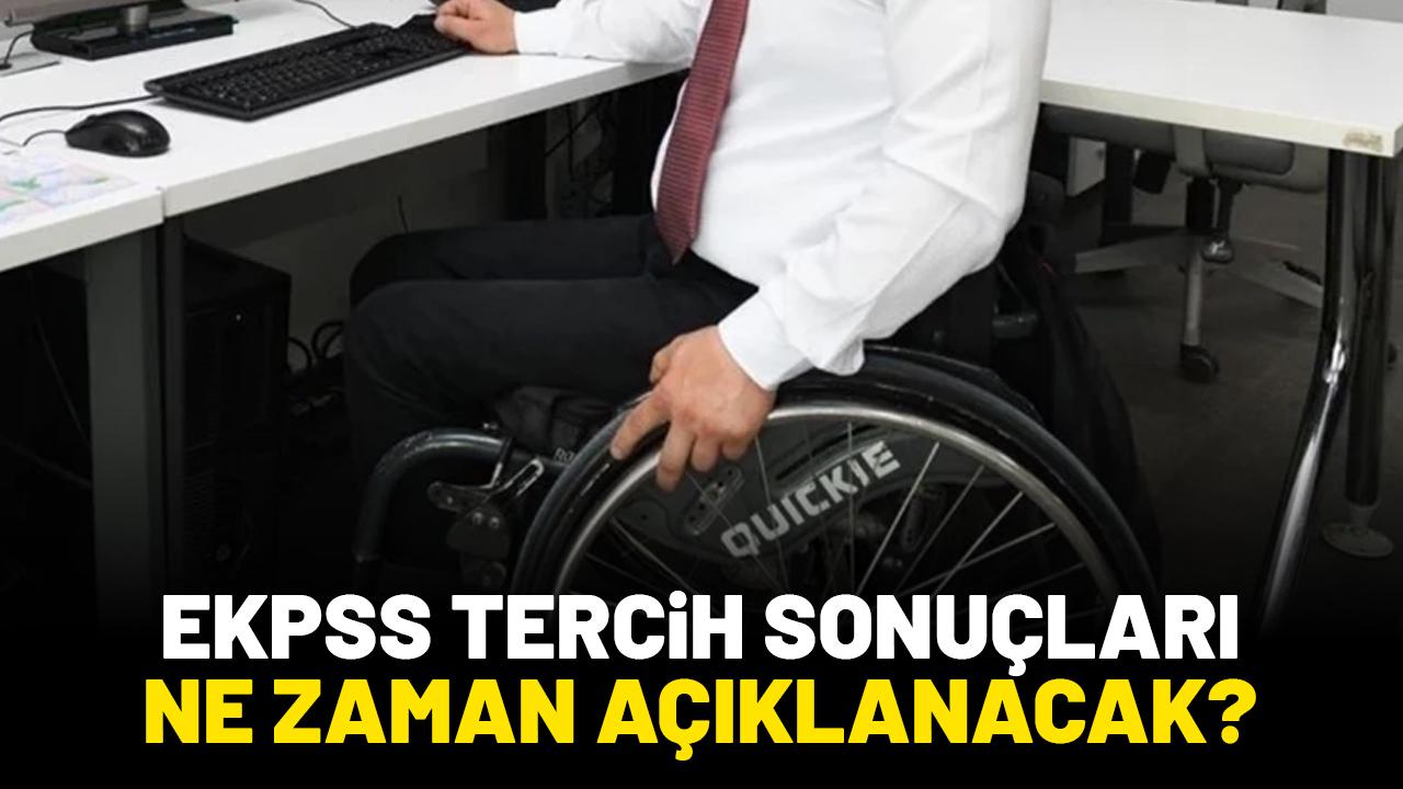EKPSS tercih sonuçları ne zaman açıklanacak?