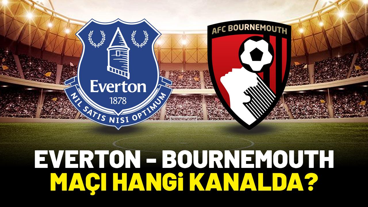 Everton Bournemouth maçı hangi kanalda?
