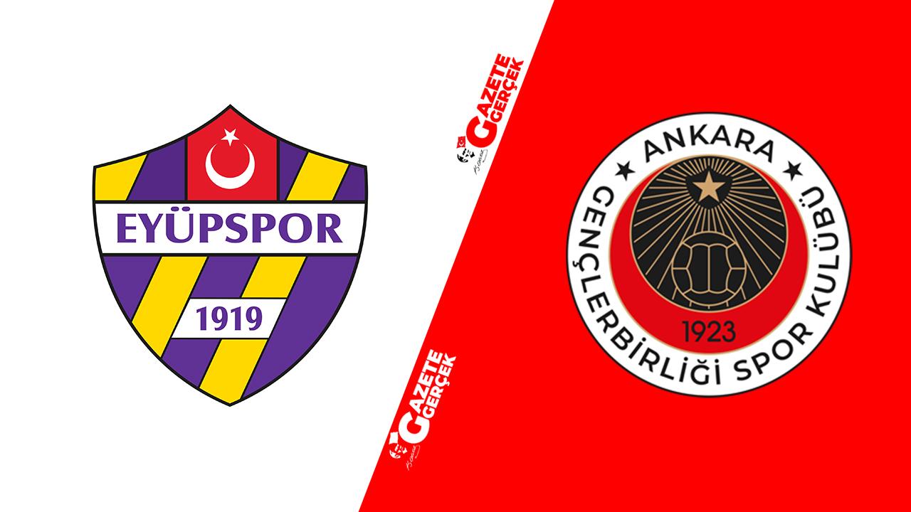 Eyüpspor - Gençlerbirliği maçı saat kaçta, hangi kanalda?