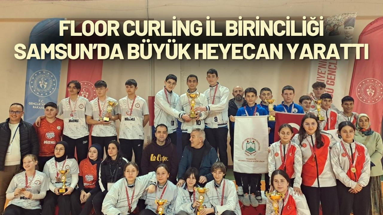 Floor Curling İl Birinciliği Samsun’da büyük heyecan yarattı