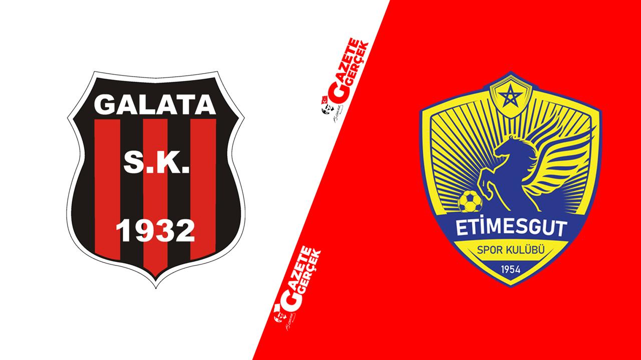 Galata Spor Etimesgut Spor maçı saat kaçta, hangi kanalda?
