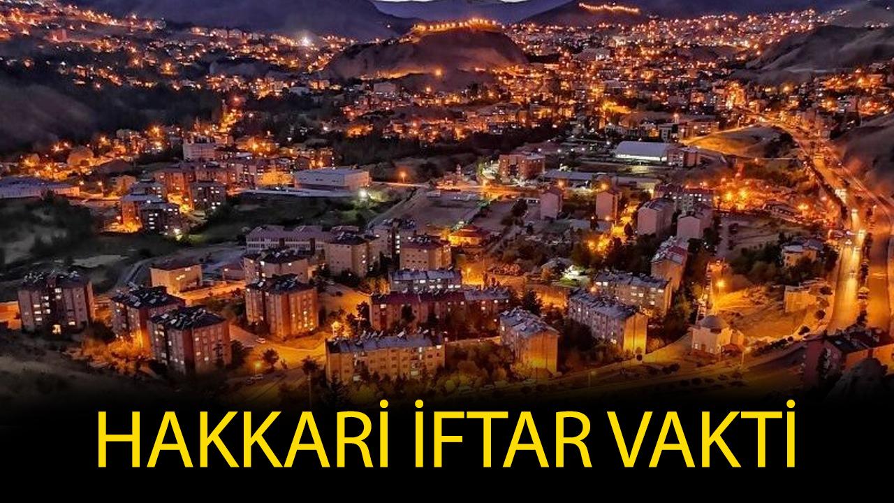 Hakkari iftar saat kaçta?, Hakkari akşam ezanı ne zaman?