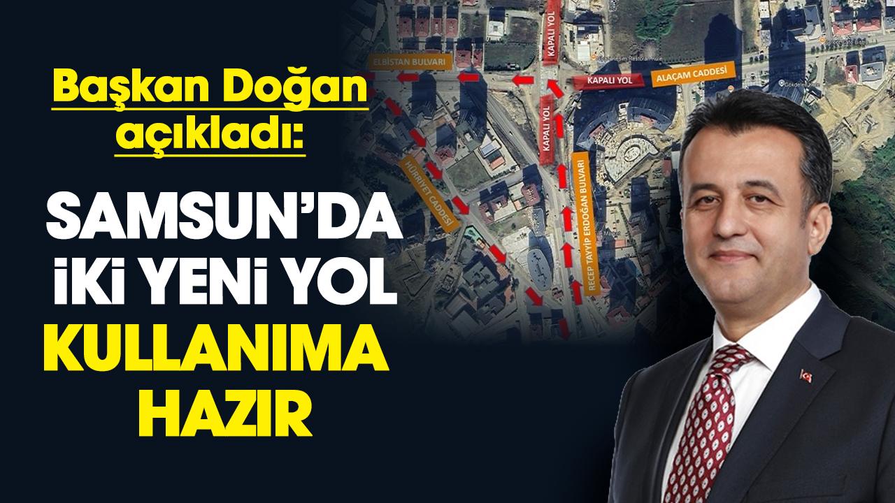 Halit Doğan açıkladı: Samsun'da Recep Tayyip Erdoğan Bulvarı'nın yeni yolları hazır