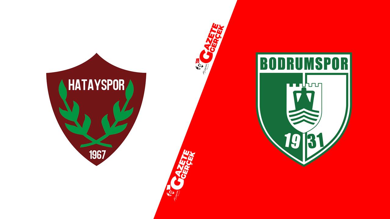 Hatayspor Bodrum maçı saat kaçta, hangi kanalda?