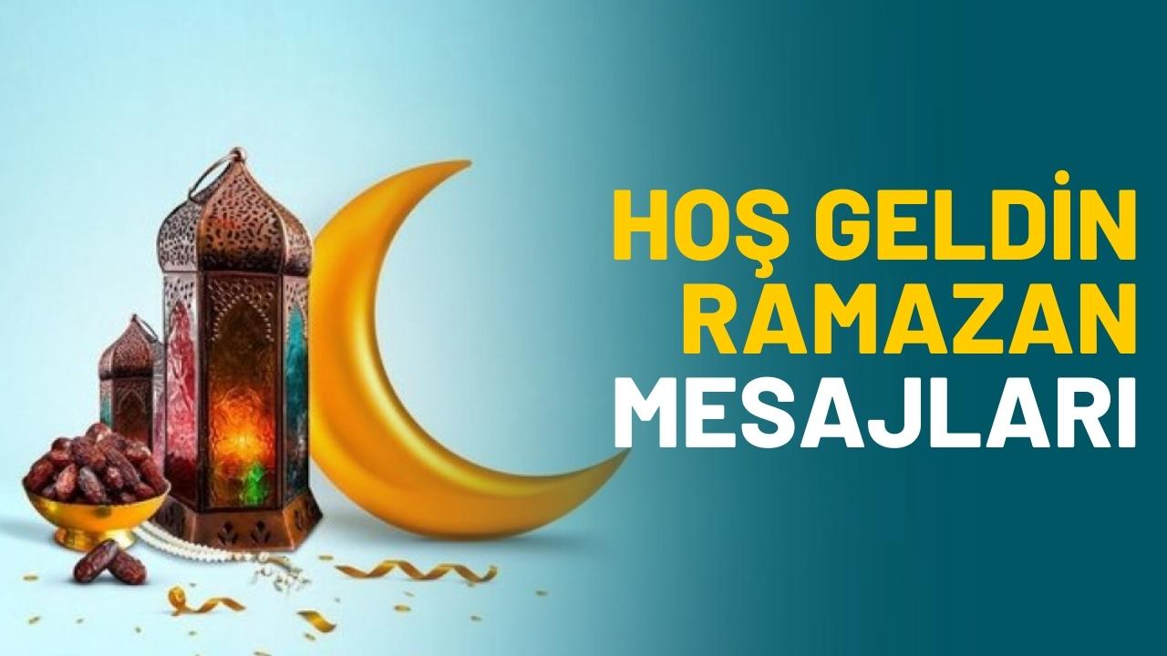 Hoş geldin Ramazan mesajları