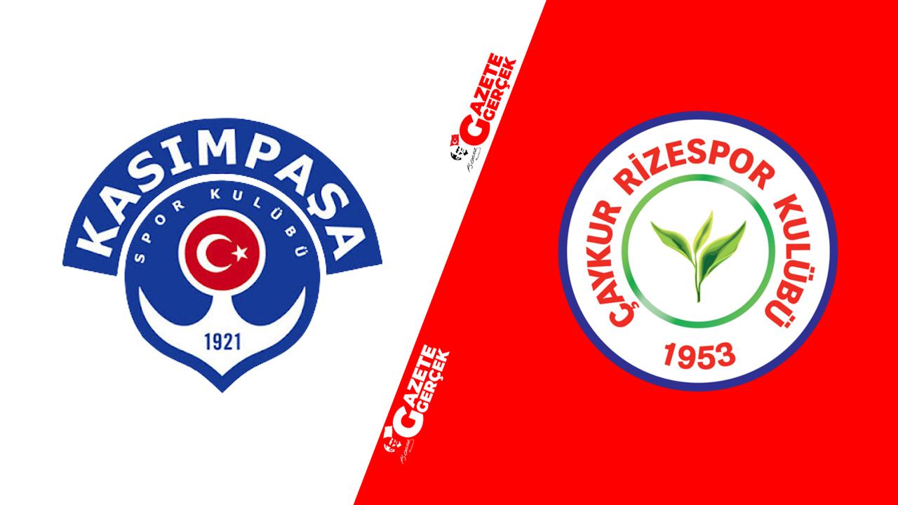 Kasımpaşa ÇAYKUR Rizespor maçı saat kaçta, hangi kanalda?