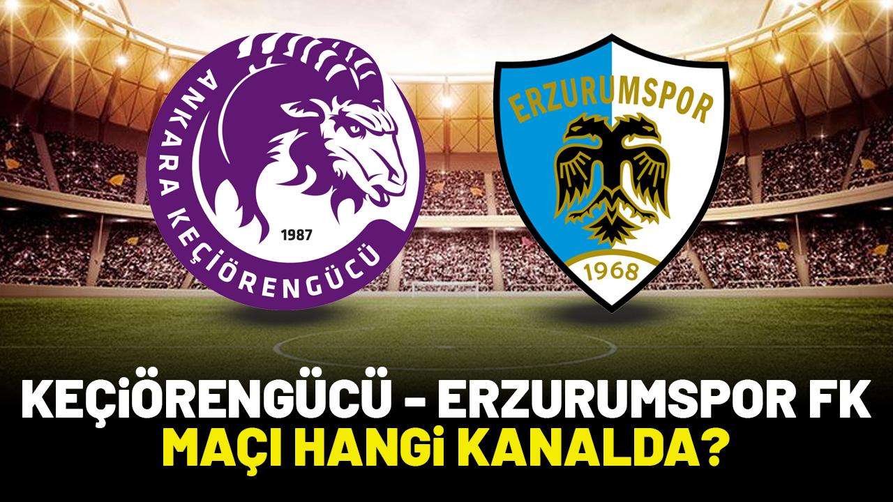 Keçiörengücü - Erzurumspor FK hangi kanalda?