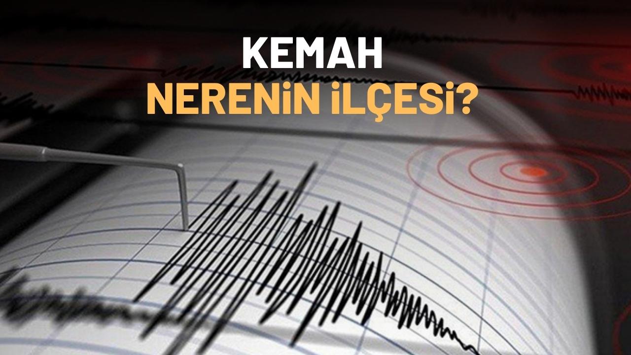 Kemah nerenin ilçesi? Kemah'ta deprem mi oldu?