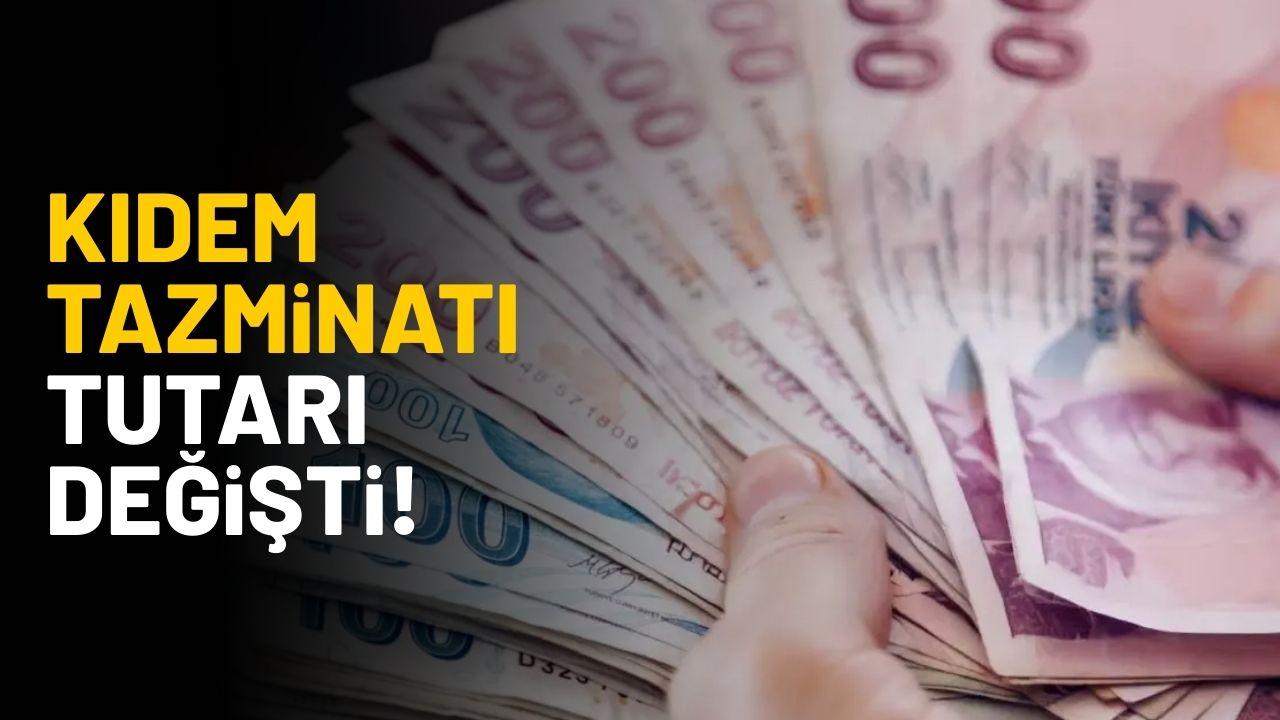 Kıdem tazminatı tutarı değişti: Kıdem tazminatı ne kadar oldu?