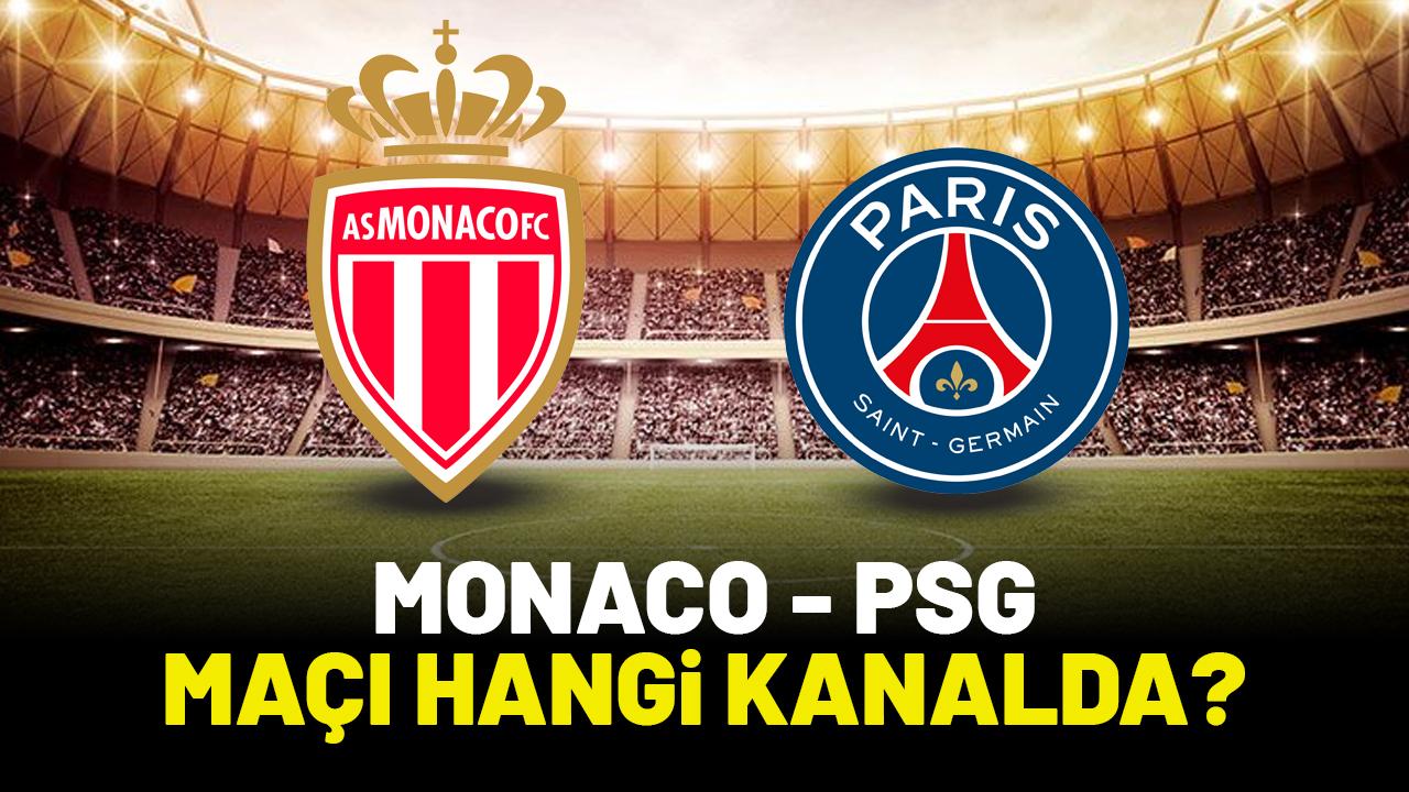 Monaco PSG hangi kanalda?