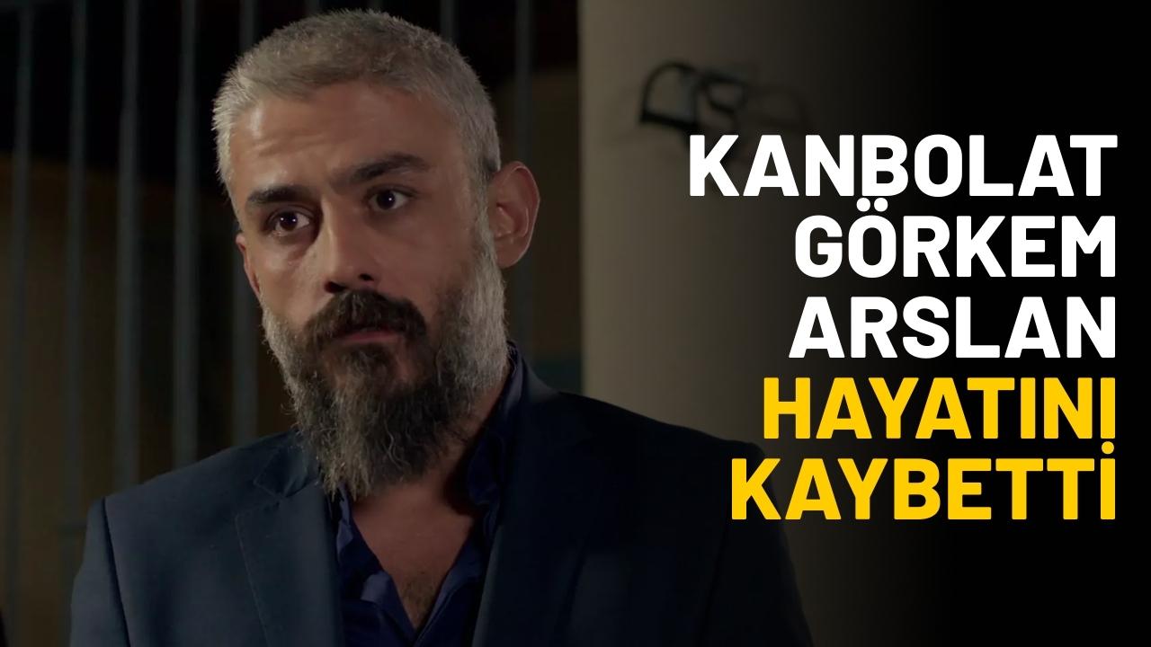 Oyuncu Kanbolat Görkem Arslan kim? Neden hayatını kaybetti?