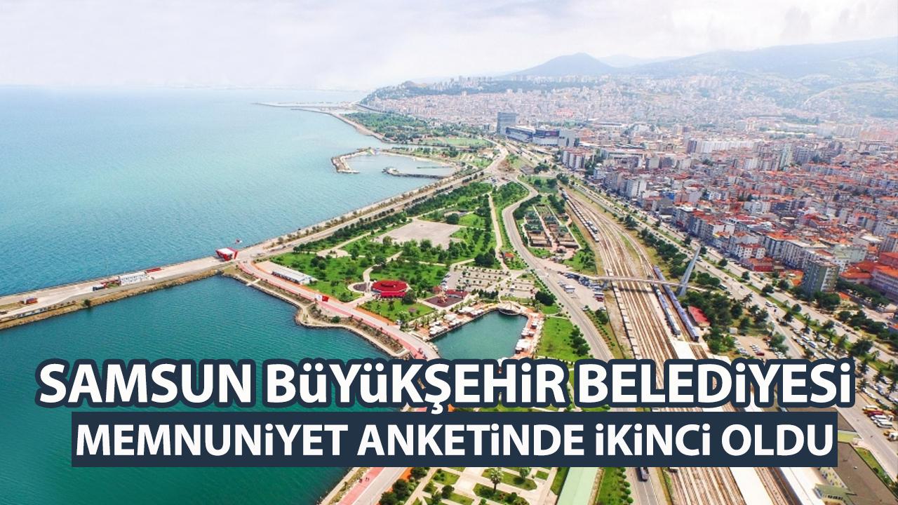 Samsun Büyükşehir Belediyesi memnuniyet listesinde ikinci oldu