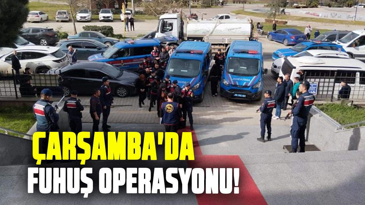 Samsun Çarşamba'da fuhuş operasyonu!