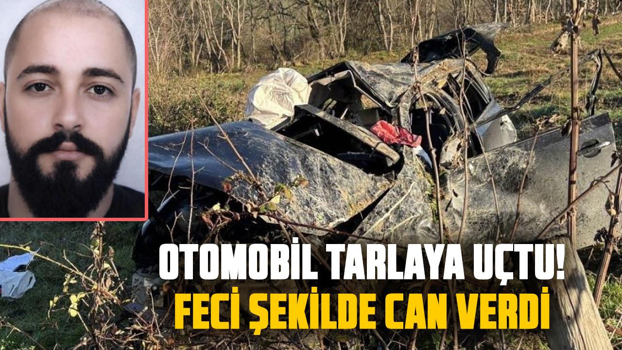 Samsun otomobil tarlaya uçtu! Yiğit Karaosman can verdi