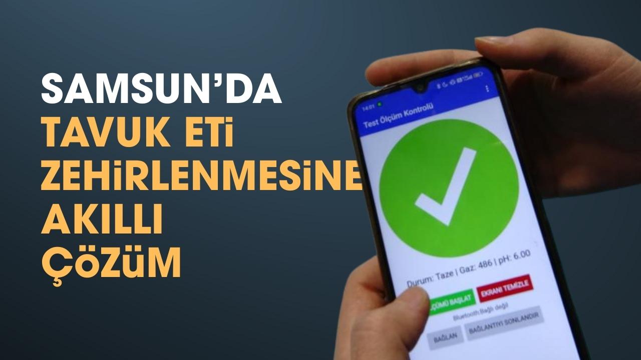 Samsun'da liselilerden tavuk eti zehirlenmesini önleyen cihaz