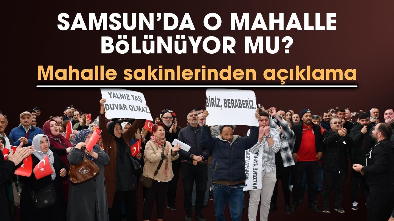 Samsun'da mahallenin bölünme konusu mecliste