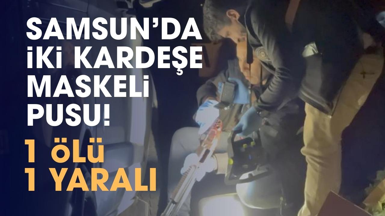 Samsun’da maskeli pusu! İki kardeşten Yiğit Mırık öldü