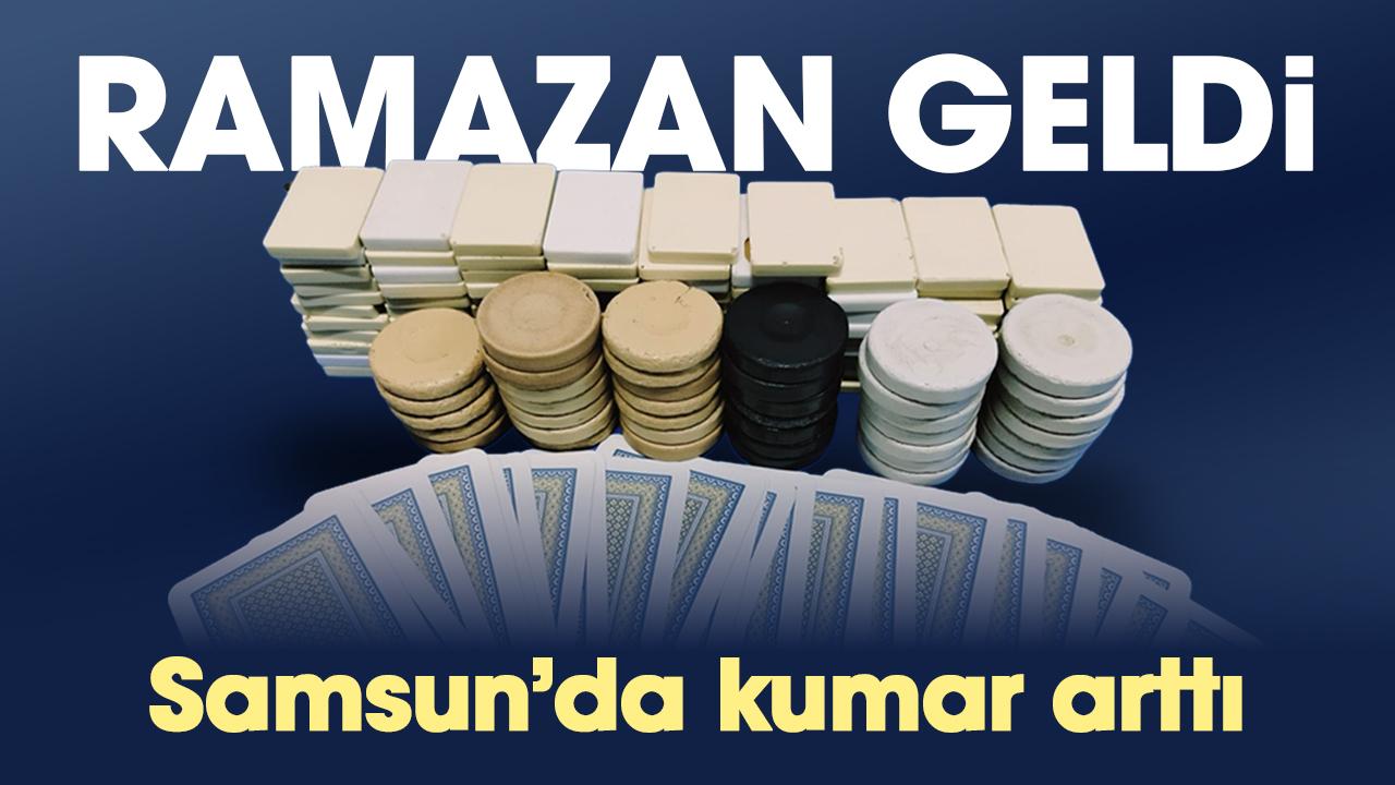 Samsun’da ramazan ayında kumar baskınları hız kesmiyor