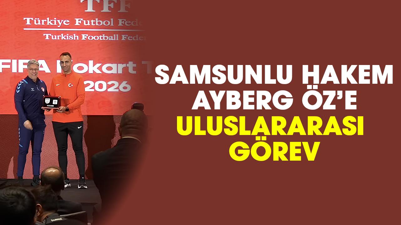Samsunlu hakem Ayberg Öz'e FIFA kokartı takdim edildi