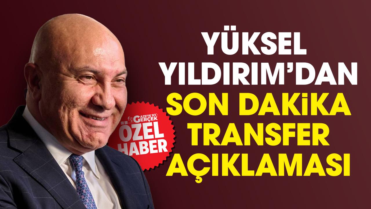 Samsunspor Başkanı Yüksel Yıldırım’dan transfer açıklaması