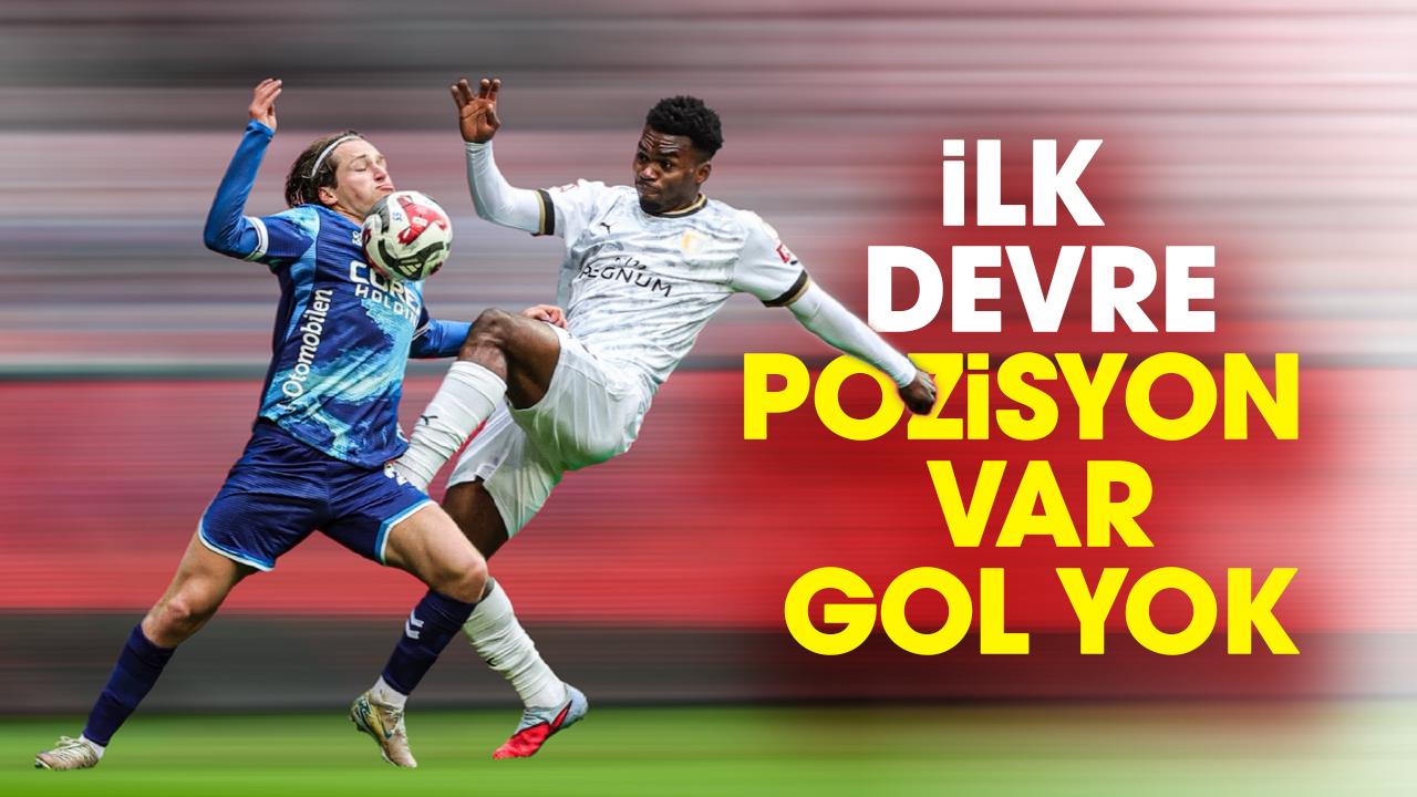 Samsunspor Bodrum FK maçının ilk yarısını golsüz berabere tamamladı