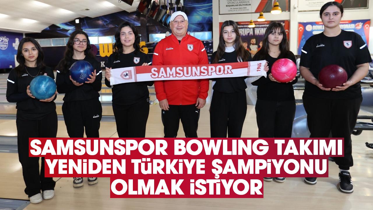 Samsunspor Bowling takımı üçüncü kez Türkiye şampiyonluğunu hedefliyor