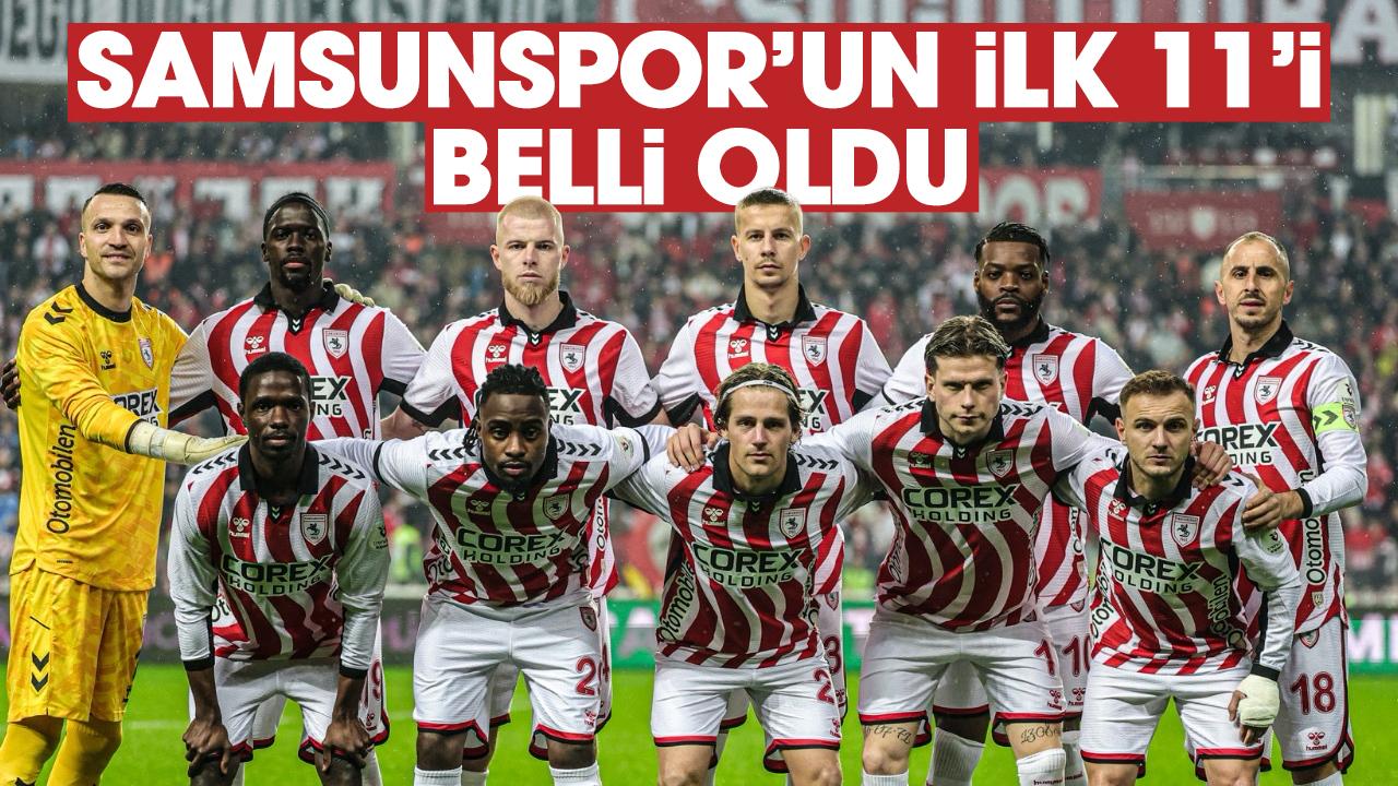 Samsunspor Konferans Ligi'nde Shkendija maçı ilk 11'i açıklandı