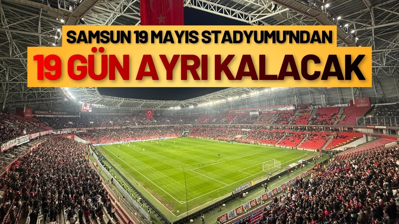 Samsunspor üst üste 3 deplasman maçına çıkacak!