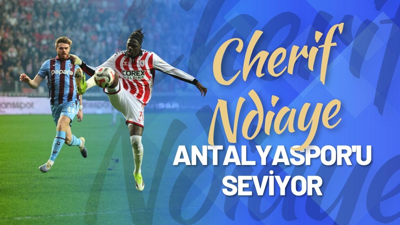 Samsunspor'da Cherif Ndiaye ligde en fazla gol attığı takım Antalyaspor