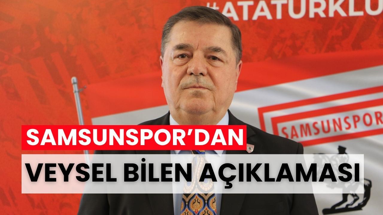 Samsunspor'dan Veysel Bilen açıklaması! Sağlık durumu iyiye gidiyor