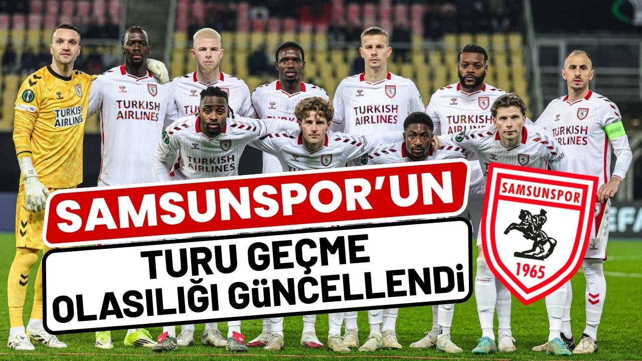 Samsunspor'un Konferans Ligi'nde tur atlama olasılığı güncellendi! İşte yeni olasılık...