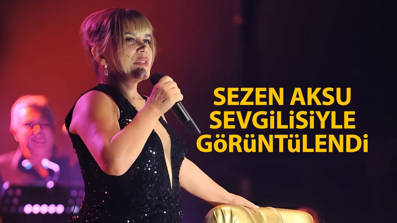 Sezen Aksu'nun sevgilisi kaç yaşında? Sezen Aksu sevgilisi kim?