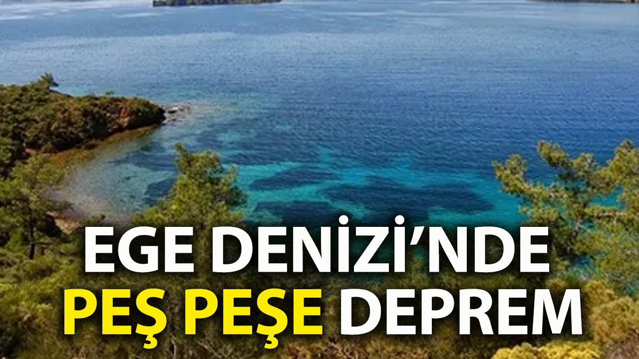 Son dakika deprem! 5 Şubat Ege Denizi'nde peş peşe deprem