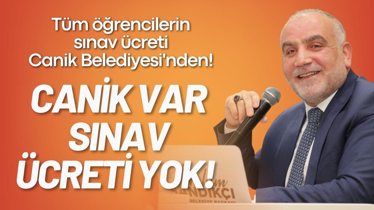 Tüm öğrencilerin sınav ücreti Canik Belediyesi'nden!