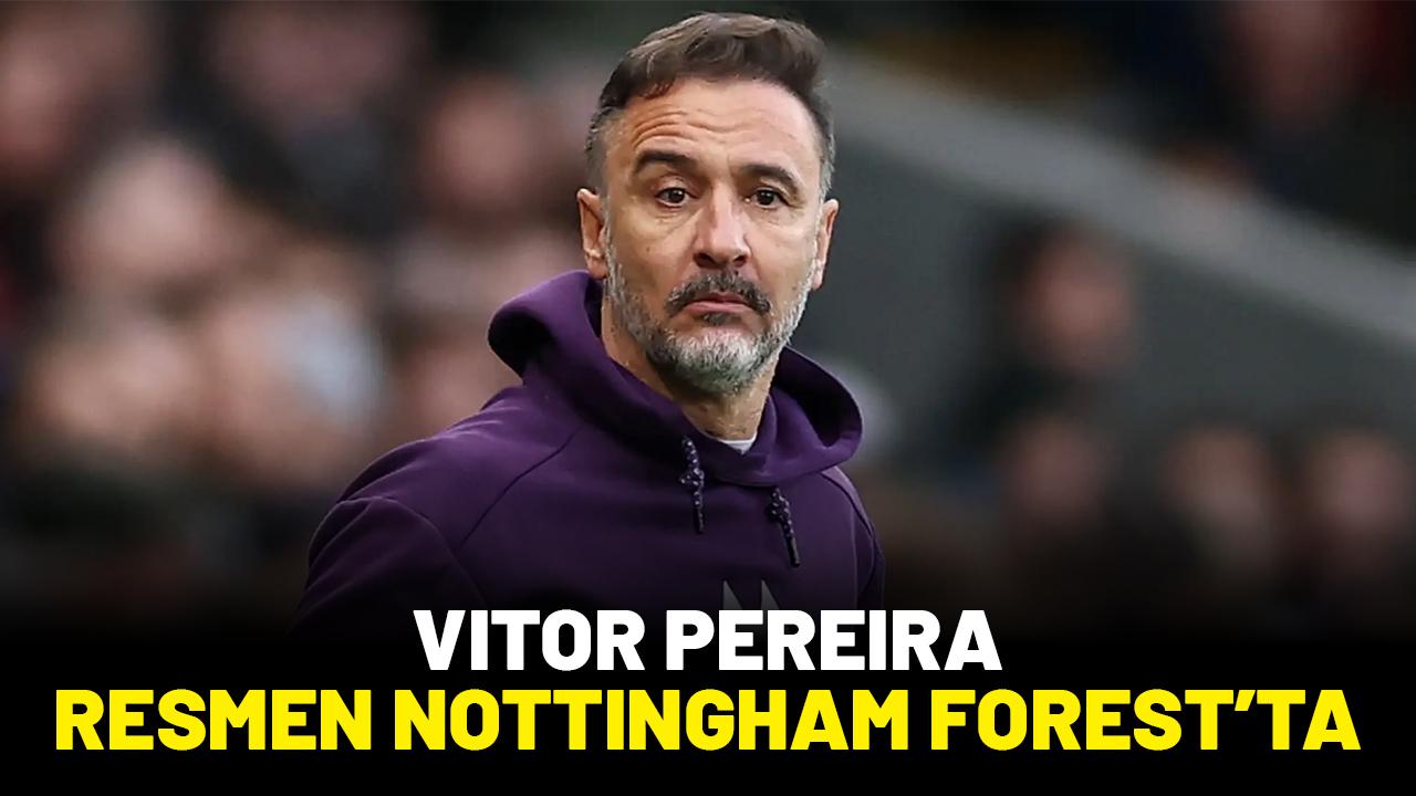 Vitor Pereira resmen Nottingham Forest'ta