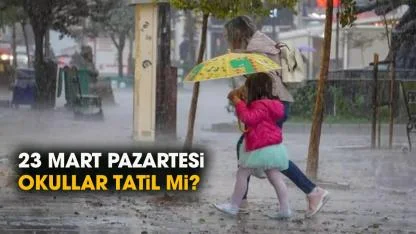 23 Mart Pazartesi okullar tatil mi? Hangi il ve ilçelerde okullar tatil?