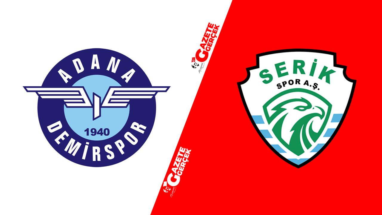 Adana Demirspor Serikspor maçı hangi kanalda?