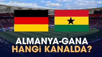 Almanya Gana hangi kanalda?