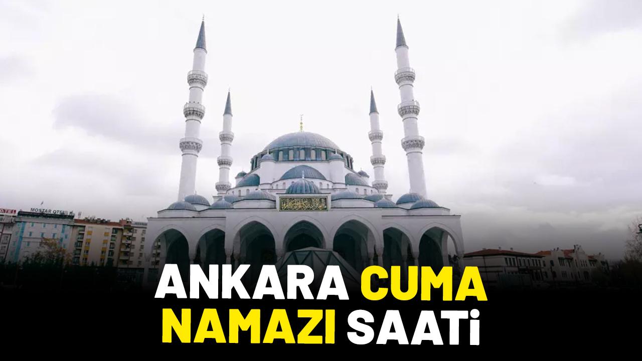 Ankara Cuma namazı saati