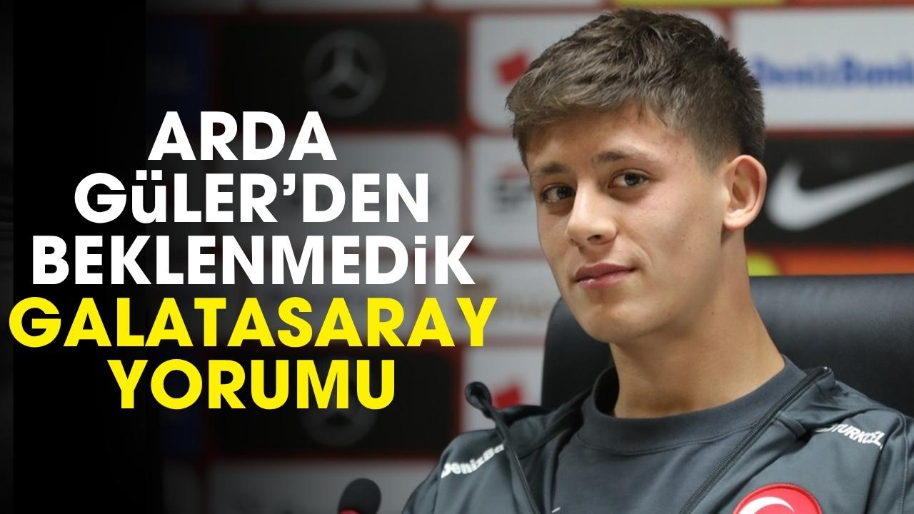 Arda Güler’den beklenmedik Galatasaray yorumu