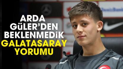 Arda Güler’den beklenmedik Galatasaray yorumu