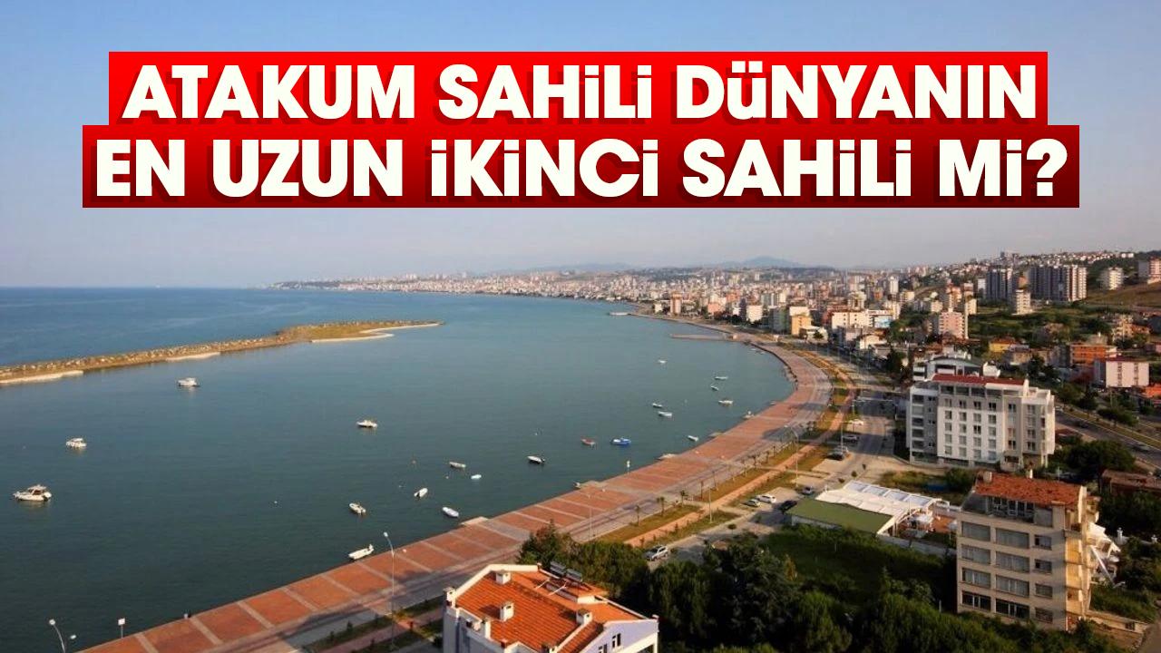Atakum sahili dünyanın en uzun ikinci sahili mi?