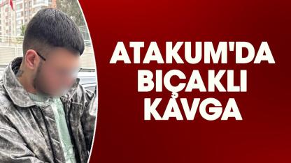 Atakum'da bıçaklı kavga