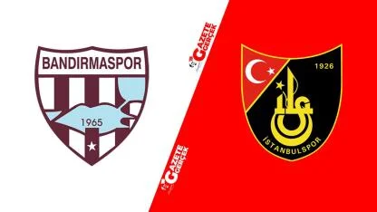 Bandırmaspor İstanbulspor maçı saat kaçta, hangi kanalda yayınlanacak?