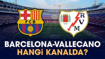Barcelona Rayo Vallecano maçı hangi kanalda izlenir?