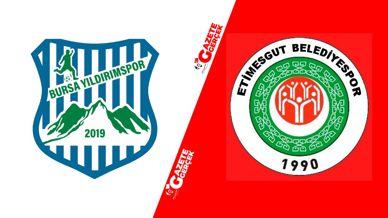 Bursa Yıldırım Spor Etimesgut Belediyespor maçı hangi kanalda?