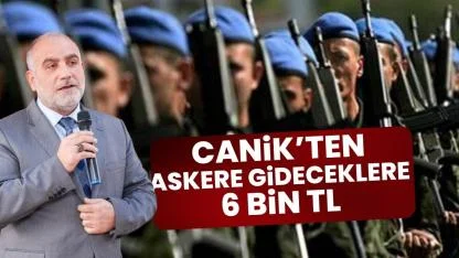 Canik Belediyesi'nden askere gidecek gençlere 6 bin TL destek