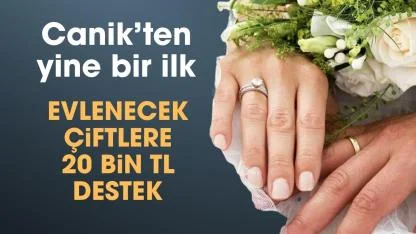 Canik Belediyesi'nden evlenecek çiftlere 20 bin TL destek