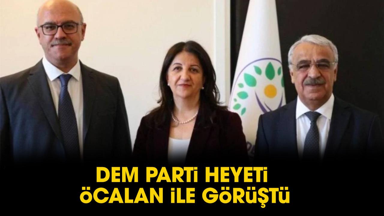 DEM Parti heyeti Öcalan ile görüştü!